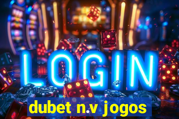 dubet n.v jogos
